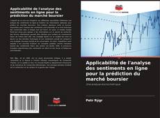 Couverture de Applicabilité de l'analyse des sentiments en ligne pour la prédiction du marché boursier