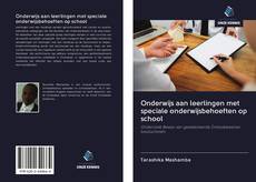 Couverture de Onderwijs aan leerlingen met speciale onderwijsbehoeften op school