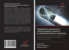 Bookcover of Patogeneza genetyczna i ukierunkowana terapia w przewlekłej białaczce szpikowej