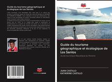 Guide du tourisme géographique et écologique de Los Santos kitap kapağı