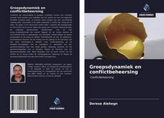 Обложка Groepsdynamiek en conflictbeheersing