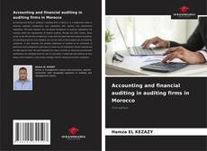 Copertina di Accounting and financial auditing in auditing firms in Morocco