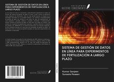 Bookcover of SISTEMA DE GESTIÓN DE DATOS EN LÍNEA PARA EXPERIMENTOS DE FERTILIZACIÓN A LARGO PLAZO