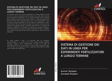 Buchcover von SISTEMA DI GESTIONE DEI DATI IN LINEA PER ESPERIMENTI FERTILIZZATORI A LUNGO TERMINE