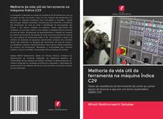 Buchcover von Melhoria da vida útil da ferramenta na máquina Índice C29