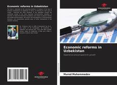Buchcover von Economic reforms in Uzbekistan