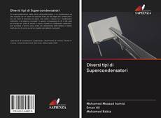 Capa do livro de Diversi tipi di Supercondensatori 