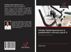 Portada del libro de Udziały fizjoterapeutyczne w powikłaniach cukrzycy typuE-II