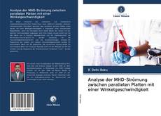 Buchcover von Analyse der MHD-Strömung zwischen parallelen Platten mit einer Winkelgeschwindigkeit