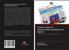 Portada del libro de Clamour pour les restructurations politiques au Nigeria
