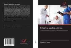 Portada del libro de Roboty w służbie zdrowia