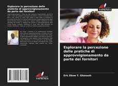 Borítókép a  Esplorare la percezione delle pratiche di approvvigionamento da parte dei fornitori - hoz