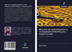 Couverture de Role van de opdrachtgevers in de leerplanontwikkeling en -implementatie