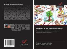 Portada del libro de Praktyki w nauczaniu ekologii