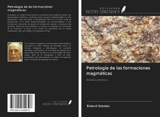 Petrología de las formaciones magmáticas kitap kapağı
