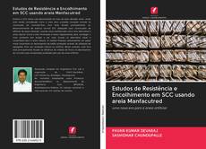 Buchcover von Estudos de Resistência e Encolhimento em SCC usando areia Manfacutred
