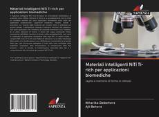 Couverture de Materiali intelligenti NiTi Ti-rich per applicazioni biomediche