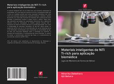 Buchcover von Materiais inteligentes de NiTi Ti-rich para aplicação biomédica