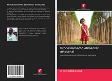 Bookcover of Processamento alimentar artesanal