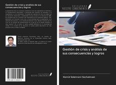 Bookcover of Gestión de crisis y análisis de sus consecuencias y logros