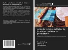 Capa do livro de Inglés: La industria del tejido de Ilocano en medio de la globalización 