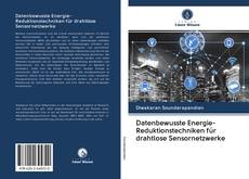 Capa do livro de Datenbewusste Energie-Reduktionstechniken für drahtlose Sensornetzwerke 