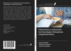 Bookcover of Fitoquímica y evaluación farmacológica Holoptelea integrifolia Roxb