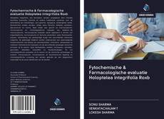 Copertina di Fytochemische & Farmacologische evaluatie Holoptelea integrifolia Roxb