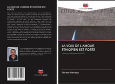 Обложка LA VOIX DE L'AMOUR ÉTHIOPIEN EST FORTE