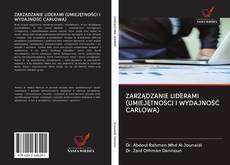 Portada del libro de ZARZĄDZANIE LIDERAMI (UMIEJĘTNOŚCI I WYDAJNOŚĆ CARLOWA)