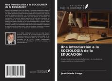 Bookcover of Una introducción a la SOCIOLOGÍA de la EDUCACIÓN