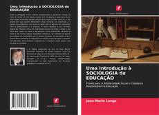Capa do livro de Uma Introdução à SOCIOLOGIA da EDUCAÇÃO 