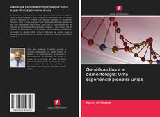 Buchcover von Genética clínica e dismorfologia: Uma experiência pioneira única