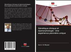 Capa do livro de Génétique clinique et dysmorphologie : Une expérience pionnière unique 