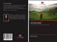 Bookcover of Les trois rêves