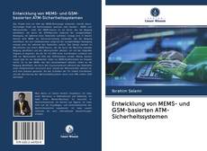Capa do livro de Entwicklung von MEMS- und GSM-basierten ATM-Sicherheitssystemen 
