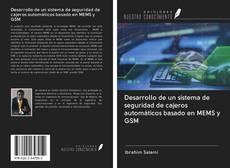 Buchcover von Desarrollo de un sistema de seguridad de cajeros automáticos basado en MEMS y GSM