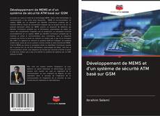 Portada del libro de Développement de MEMS et d'un système de sécurité ATM basé sur GSM