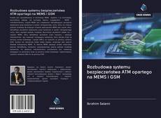 Bookcover of Rozbudowa systemu bezpieczeństwa ATM opartego na MEMS i GSM