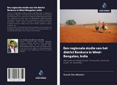 Een regionale studie van het district Bankura in West-Bengalen, India的封面