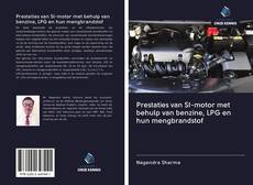 Couverture de Prestaties van SI-motor met behulp van benzine, LPG en hun mengbrandstof