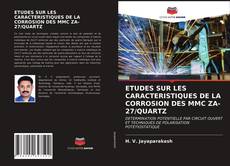 Обложка ETUDES SUR LES CARACTERISTIQUES DE LA CORROSION DES MMC ZA-27/QUARTZ