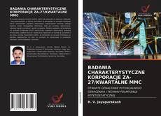 Buchcover von BADANIA CHARAKTERYSTYCZNE KORPORACJE ZA-27/KWARTALNE MMC