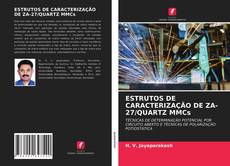 Buchcover von ESTRUTOS DE CARACTERIZAÇÃO DE ZA-27/QUARTZ MMCs