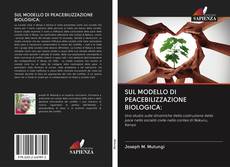 Bookcover of SUL MODELLO DI PEACEBILIZZAZIONE BIOLOGICA: