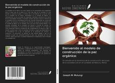Bienvenido al modelo de construcción de la paz orgánica: kitap kapağı