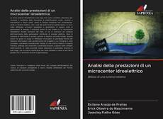 Buchcover von Analisi delle prestazioni di un microcenter idroelettrico