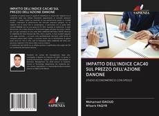 Couverture de IMPATTO DELL'INDICE CAC40 SUL PREZZO DELL'AZIONE DANONE
