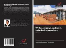 Borítókép a  Wydajność powłok w lekkich budynkach mieszkalnych - hoz