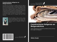 Capa do livro de Constructores búlgaros en Belgorodchina 